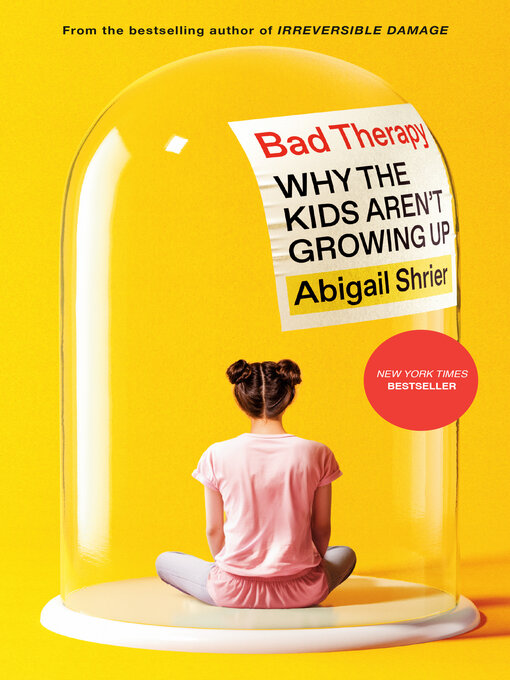 Title details for Bad Therapy by Abigail Shrier - Wait list